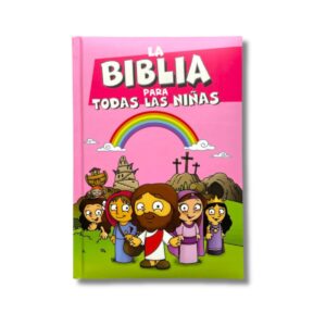 La Biblia para Todas las Niñas - Edición ilustrada – Tapa dura acolchada
